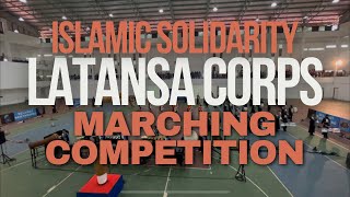 LATANSA CORPS  ISLAMIC SOLIDARITY MARCHING COMPETITION [upl. by Seumas401]