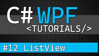 C WPF Tutorial 12  ListView [upl. by Australia]