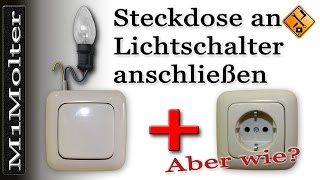 Steckdose an Lichtschalter Anschließen  Von M1Molter [upl. by Natascha]