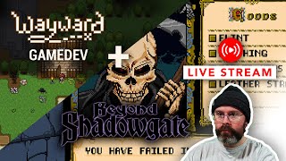 Wayward gamedev  Beyond Shadowgate Stream 105 [upl. by Almap]