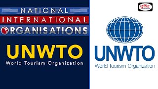 UNWTO  NationalInternational Organisations [upl. by Adnilemreh]