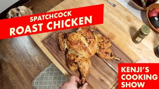 Spatchcock Roast Chicken The Fastest Juiciest Method  Kenjis Cooking Show [upl. by Noami350]