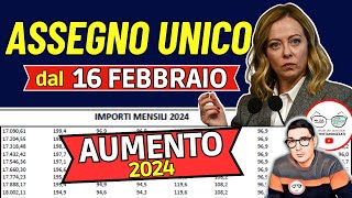 AUMENTO ASSEGNO UNICO 2024 📈 NUOVI IMPORTI dal 16 FEBBRAIO  TABELLA INPS ISEE e PAGAMENTI anche ADI [upl. by Boycey366]