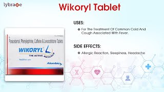 Wikoryl Tablet Uses Side Effects Dosage Interactions and Warnings  Lybrate [upl. by Pussej76]