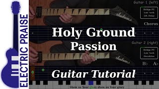 Holy Ground  Passion  Electric Guitar Playthrough With Fretboard Animation [upl. by Ettelegna]