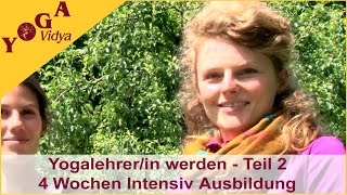 Yogalehrer Ausbildung 4 Wochen Intensiv  Teil 2 [upl. by Alim]