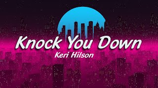 Keri Hilson Ft Kanye West amp NeYo  Knock You Down Lyrics [upl. by Ced]