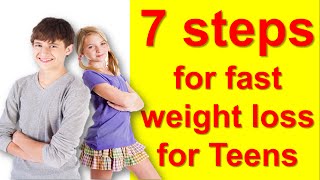 7 Tips How To Lose Weight Fast For Teenagers At Home How To Lose Weight Teenagers [upl. by Novets]