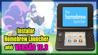 3DS Como acessar o Homebrew Launcher na versão 103 BrowserHax amp MenuHax [upl. by Karmen]