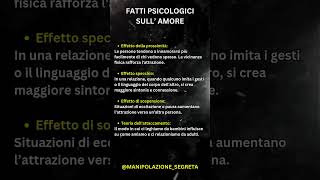 FATTI PSICOLOGICI SULL AMORE manipolazionementale psicologia attrazione abilitàsociali [upl. by Worra]