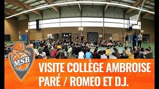 Visite Collège Ambroise Paré Romeo et DJ [upl. by Vernor]