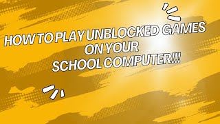 How to Play UNBLOCKED games on your school computer 2023 [upl. by Nyledaj]