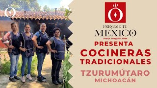 Cocineras Tradicionales de Tzurumútaro Michoacán [upl. by Lejna]