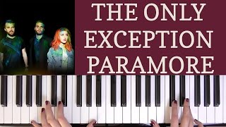 HOW TO PLAY THE ONLY EXCEPTION PARAMORE [upl. by Aneema608]