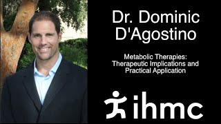 Dominic DAgostino Metabolic Therapies Therapeutic Implications and Practical Application [upl. by Adnesor39]