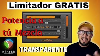 LoudMax Limitador y Maximizador GRATIS Como usar el limitador en mi Mezcla [upl. by Ambrose]