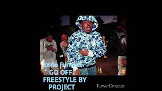 K8DO FT MEEZ  GO OFF Project from watts freestyle 🔥🔥🔥🔥 [upl. by Negiam196]