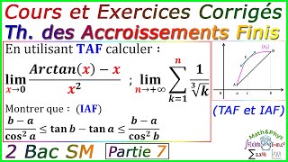 Théorème des Accroissements Finis  TAF  Inégalité des Accroissements Finis  2 Bac SM  Partie 7 [upl. by Quartana]