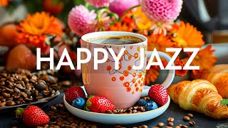 Cheerful Jazz  Smooth Jazz Instrumental Music amp Relaxing Harmony Bossa Nova for Stress Relief [upl. by Ancilin]