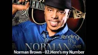 Norman Brown  02Heres My Number [upl. by Dinesh]