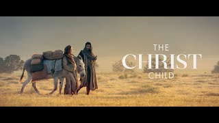 The Christ Child A Nativity Story  LightTheWorld [upl. by Minton86]