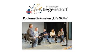 Podiumsdiskussion quotLife Skillsquot  Lebenskompetenzen und Musizieren [upl. by Verada]