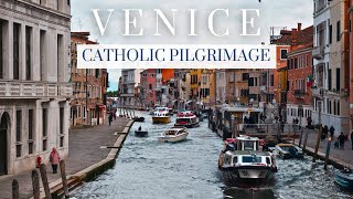 Catholic Pilgrimage to Italy  A Day in Venice [upl. by Jochebed]