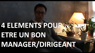 4 conseils pour etre un bon Manager  Dirigeant dentreprise [upl. by Sarah]