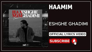 Haamim  Eshghe Ghadimi I Lyrics Video  حامیم  عشق قدیمی [upl. by Frieda353]