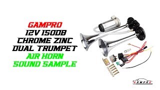 GAMPRO 12V 150db Chrome Zinc Dual Trumpet Air Horn Sound Sample [upl. by Sissie]