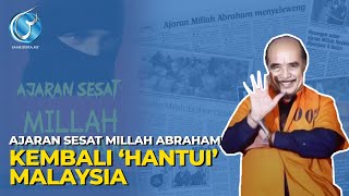 Ajaran Sesat Millah Abraham  Ibrahim Kembali ‘Hantui’ Malaysia trending [upl. by Tobie]