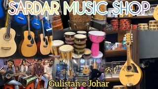 Sardar music shop in johar  best musical instruments prices in Karachi  Musical classes in low fee [upl. by Si]