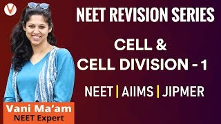 NEET Biology 2019  Cell and Cell Division  Part 1 [upl. by Vallo642]