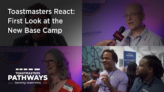 Toastmasters React First Look at the New Base Camp [upl. by Akered]