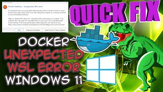 Quick Fix Ep23 Docker Unexpected WSL Error on Windows Docker Windows windows11 [upl. by Aratahc288]