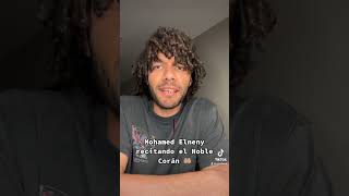 MOHAMED ELNENY recitando el Noble CORÁN 🤲🏼 [upl. by Sirron]