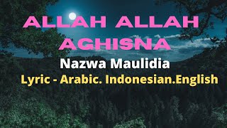 Allah Allah Aghisna  Nazwa M Lyric Indonesian English Arabic [upl. by Yirinec98]