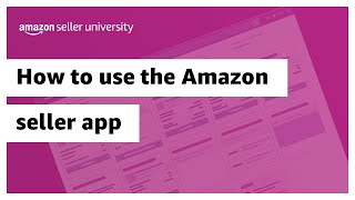 Manage your Amazon seller account on the go with Amazon seller app [upl. by Philly]