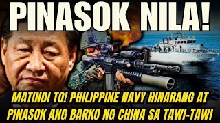 LAGOT NA PHILIPPINE NAVY NILABAS ANG TAPANG HINARANG AT PINASOK ANG BARKO NG CHINA SA TAWITAWI [upl. by Engapmahc918]