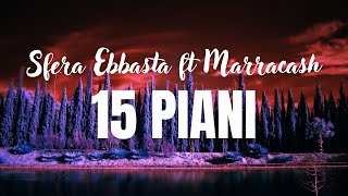 Sfera Ebbasta ft Marracash 15 Piani Testo [upl. by Aronson]