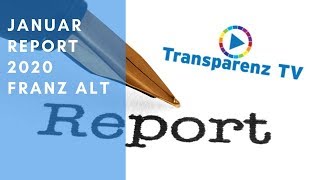 JANUAR2020REPORT MIT FRANZ ALT [upl. by Nirehtac434]