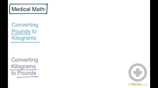 Medical Math Converting Pounds to Kilograms [upl. by Aciria69]