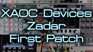 XAOC Devices Zadar FIRST PATCH Ambience Drones amp Complex Modulation [upl. by Isaak2]