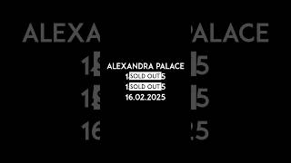 Due to overwhelming demand we will be playing a third date at Alexandra Palace on the 160225 [upl. by Lahcar]