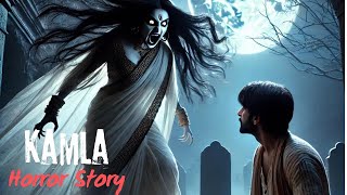 Kamla Animated Horror Story in hindi urdu  Urdu Voice Horror [upl. by Neelahtak]