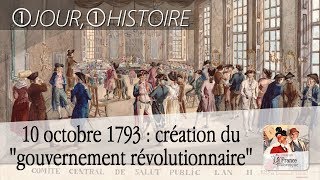 10 octobre 1793  la Convention décrète le « gouvernement révolutionnaire » [upl. by Eixid]