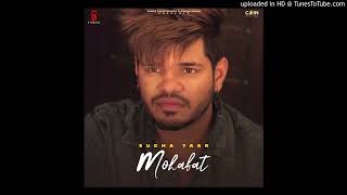 Mohabat Sucha Yaar Song Mp3 [upl. by Cheryl192]