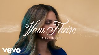 Aline Barros  Vem Fluir Fall Like Rain  Clipe Oficial [upl. by Elnukeda552]