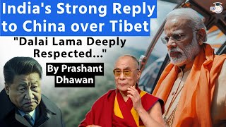 Indias Strong Reply to China over Tibet  Dalai Lama Deeply Respected  By Prashant Dhawan [upl. by Mccall]