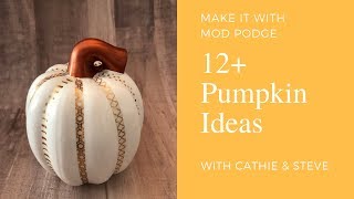 Make it with Mod Podge  15 Pumpkin Ideas for Halloween [upl. by Ytsirhc113]